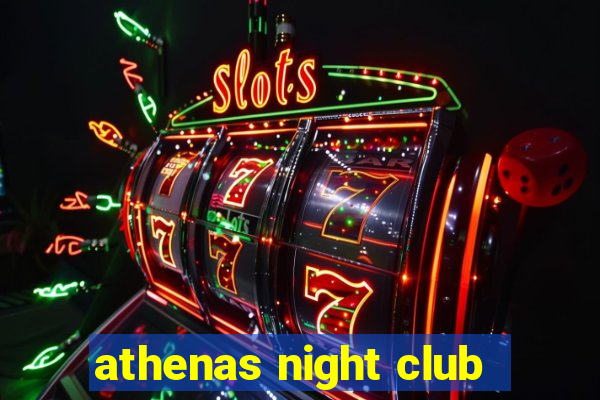 athenas night club